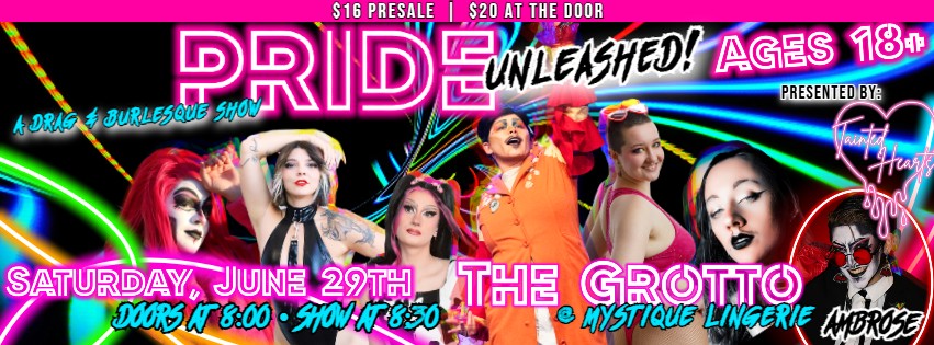 Pride Unleashed: A Drag & Burlesque Show at Mystique